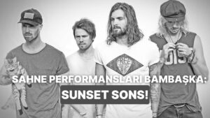 Alternatif Müzik Sevenlere: Sunset Sons’un Keşfedilmeyi Bekleyen 12 Şarkısı