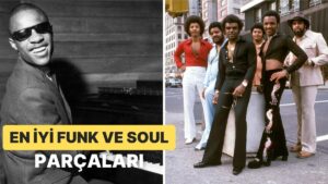 Ruhunuzu Hareketlendirecek En İyi 13 Funk ve Soul Şarkısı
